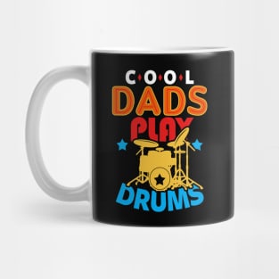 Cool Dads Play Drums Gift For Father's Day Mug